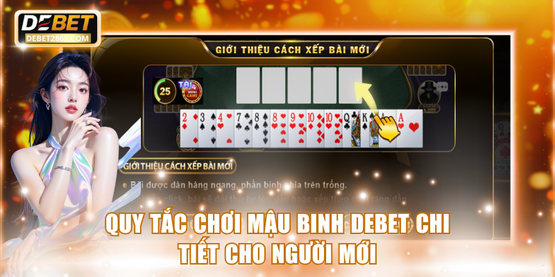 Quy tắc chơi Mậu Binh Debet chi tiết cho người mới